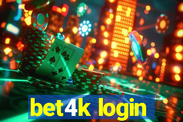 bet4k login